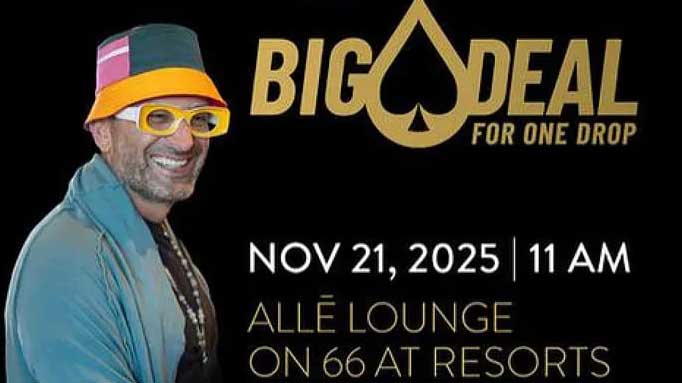 Big Deal慈善撲克賽 攜手One Drop基金會(huì)助力全球飲水安全